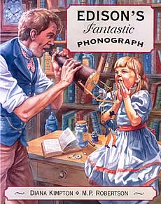 Edison's Fantastic Phonograph